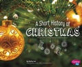 Cover: A Short History of Christmas - Capstone Press