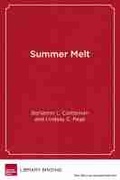 Cover: Summer Melt - Harvard Educational Publishing Group