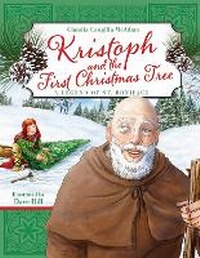 Enlarge image Cover: Kristoph and the First Christmas Tree - Paraclete Press