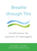Cover: Breathe through This - Shambhala Publications Inc