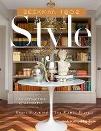Abbildung von: Beekman 1802 Style - Rodale Press Inc.