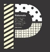 Abbildung von: Patternalia - Bloomsbury USA
