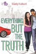 Cover: Everything but the Truth - Bloomsbury Childrens Books