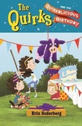 Cover: The Quirks and the Quirkalicious Birthday - Bloomsbury U.S.A. Children's Books