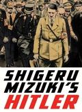 Cover: Shigeru Mizuki's Hitler - Drawn and Quarterly