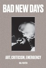 Cover: Bad New Days - Verso Books