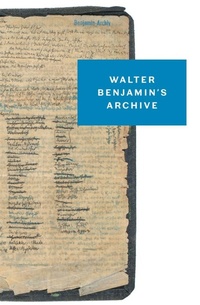 Enlarge image Cover: Walter Benjamin's Archive - Verso Books