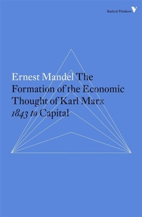 Enlarge image Cover: The Formation of the Economic Thought of Karl Marx - Verso Books