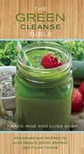 Cover: The Green Cleanse Bible - Thunder Bay Press