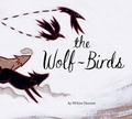 Cover: Wolf-Birds - Owlkids Books Inc.
