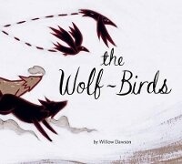Enlarge image Cover: Wolf-Birds - Owlkids Books Inc.