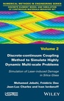 Bild: Discrete-continuum Coupling Method to Simulate Highly Dynamic Multi-scale Problems - Wiley-ISTE