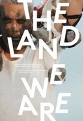 Cover: The Land We Are - Arp Books