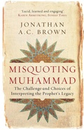 Cover: Misquoting Muhammad - Oneworld Publications