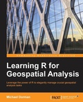 Cover: Learning R for Geospatial Analysis - Packt Publishing
