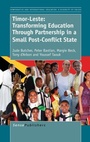 Cover: Timor-Leste: Transforming Education Through Partnership in a Small Post-Conflict State - Brill
