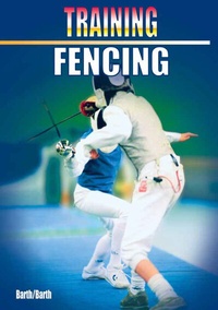 Abbildung von: Training Fencing - Meyer & Meyer Sport (UK) Ltd.