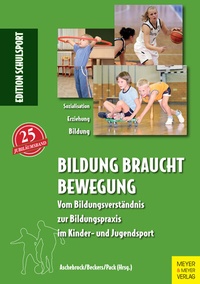 Abbildung von: Bildung braucht Bewegung - Meyer & Meyer