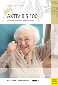 Abbildung von: Aktiv bis 100 - Meyer & Meyer