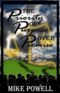 Enlarge image Cover: Priority of Purpose Over Promise - BOOKBABY