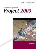 Cover: New Perspectives on Microsoft Office Project 2003, Introductory - Course Technology Inc