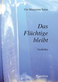 Abbildung von: Das Flüchtige bleibt - Wiesenburg