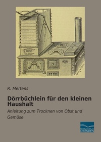 Abbildung von: Dörrbüchlein für den kleinen Haushalt - Fachbuchverlag-Dresden