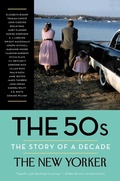 Cover: The 50s: The Story of a Decade - Random House