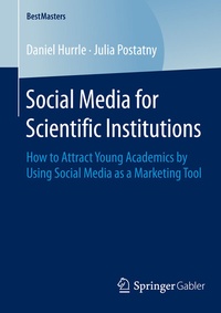 Abbildung von: Social Media for Scientific Institutions - Springer Gabler