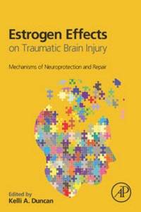 Abbildung von: Estrogen Effects on Traumatic Brain Injury - Academic Press