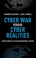 Cover: Cyber War versus Cyber Realities - Oxford University Press Inc