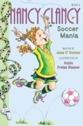 Cover: Fancy Nancy: Nancy Clancy, Soccer Mania - HarperCollins