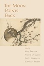 Cover: The Moon Points Back - Oxford University Press Inc