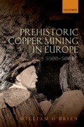 Cover: Prehistoric Copper Mining in Europe - OUP eBook