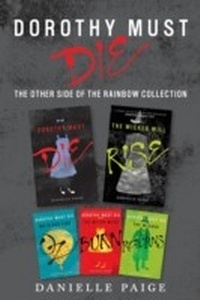 Bild vergrößern Bild: Dorothy Must Die: The Other Side of the Rainbow Collection - HarperCollins