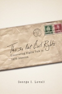 Abbildung von: This Is Not Civil Rights - University of Chicago Press