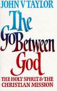 Enlarge image Cover: Go-between God - SCM Press