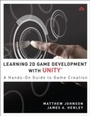 Cover: Learning 2D Game Development with Unity - Pearson