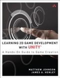 Cover: Learning 2D Game Development with Unity - Pearson