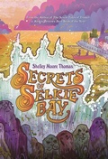 Cover: Secrets of Selkie Bay - Farrar, Straus and Giroux (BYR)