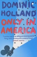 Cover: Only in America - Hodder Paperback