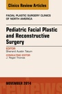 Bild: Pediatric Facial and Reconstructive Surgery, An Issue of Facial Plastic Surgery Clinics of North America - Elsevier