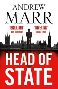 Enlarge image Cover: Head of State - Fourth Estate Ltd