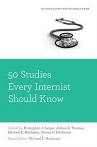 Enlarge image Cover: 50 Studies Every Internist Should Know - OUP eBook