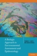 Cover: A Biologic Approach to Environmental Assessment and Epidemiology - OUP eBook