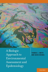 Enlarge image Cover: A Biologic Approach to Environmental Assessment and Epidemiology - OUP eBook