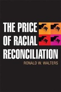 Abbildung von: The Price of Racial Reconciliation - The University of Michigan Press