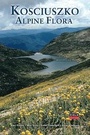 Cover: Kosciuszko Alpine Flora: Field Edition - CSIRO Publishing