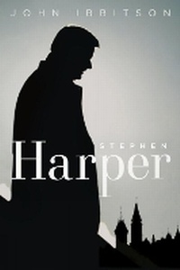 Enlarge image Cover: Stephen Harper - McClelland & Stewart Inc.