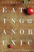 Cover: Eating With Your Anorexic - Biscotti Press